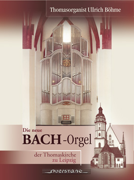 Woehl-Bach-Orgel der Thomaskirche Leipzig