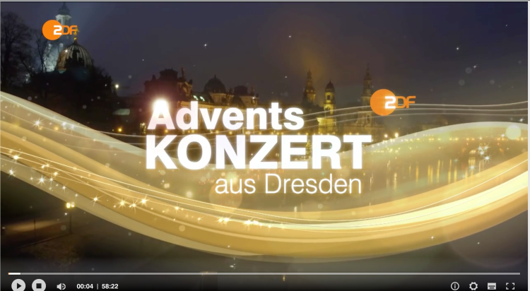 Zum Nachhören - bis zum 23.12.2016 - 18:00 Uhr ZDF-Adventskonzert aus der Frauenkirche Dresden!